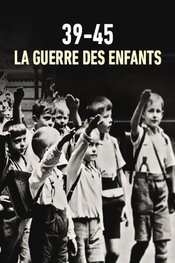 39-45 : la guerre des enfants movie poster