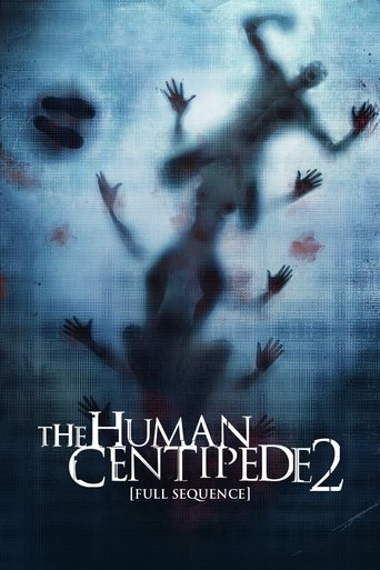 The Human Centipede 2 (Full Sequence) movie poster