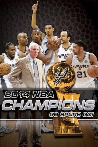 2014 NBA Champions: Go Spurs Go movie poster
