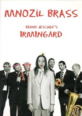 Mnozil Brass - Irmingard movie poster