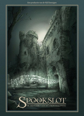 Spookslot: De Historie van Station Halfweg movie poster