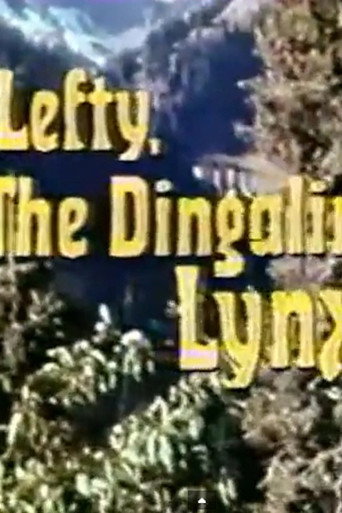 Lefty, the Dingaling Lynx movie poster