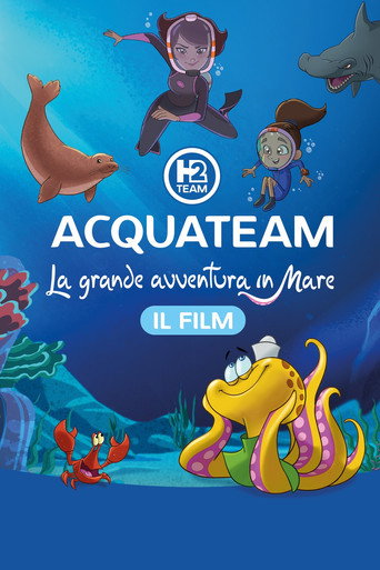 AcquaTeam - La grande avventura in mare: Il film movie poster