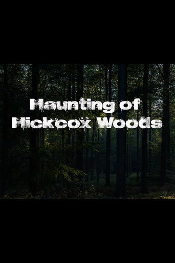 The Haunting of Hickcox Woods movie poster