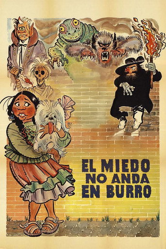 El Miedo No Anda En Burro movie poster