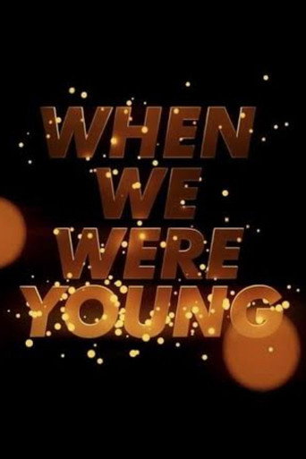 When We Were Young movie poster