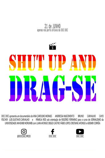 SHUT UP AND DRAG-SE movie poster