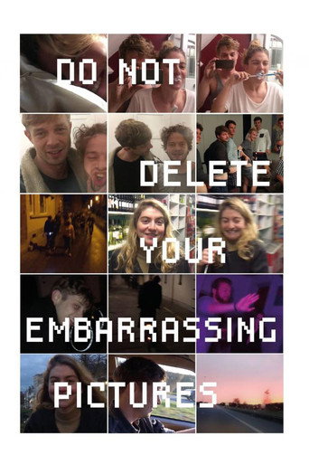 Do Not Delete Your Embarrassing Pictures movie poster