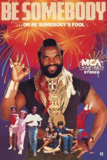 Be Somebody... or Be Somebody's Fool! movie poster