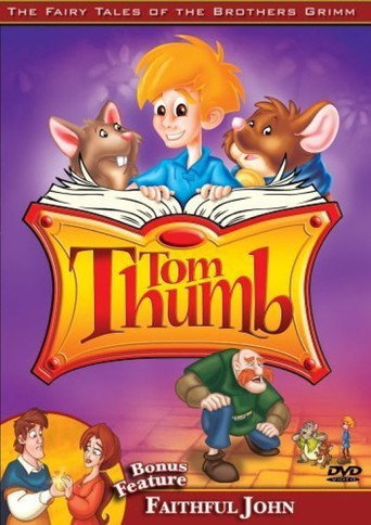 The Fairy Tales of the Brothers Grimm: Tom Thumb / Faithful John movie poster