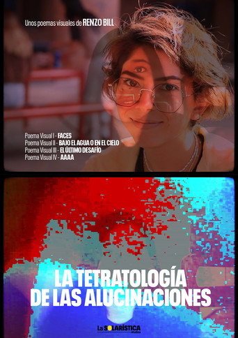 Tetralogía de las Alucinaciones movie poster