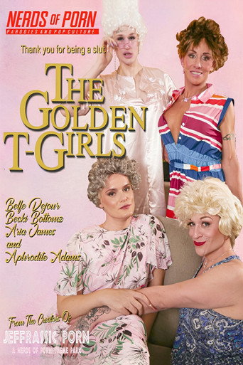 The Golden T-Girls: A Trans MILF Parody movie poster