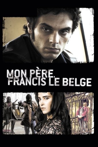 Mon père, Francis le Belge movie poster