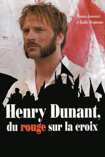 Henry Dunant: Red on the Cross movie poster