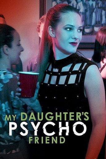 My Daughter's Psycho Friend movie poster