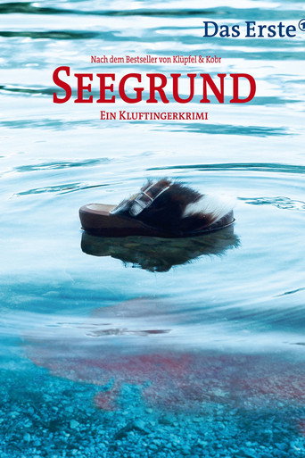 Seegrund. Ein Kluftingerkrimi movie poster