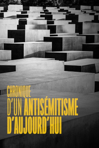 Chronique d'un antisémitisme d'aujourd'hui movie poster