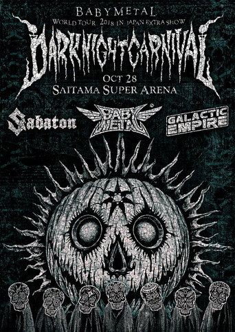 BABYMETAL WORLD TOUR 2018 in JAPAN EXTRA SHOW “DARK NIGHT CARNIVAL” movie poster