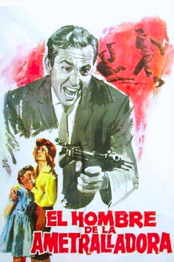 El hombre de la ametralladora movie poster