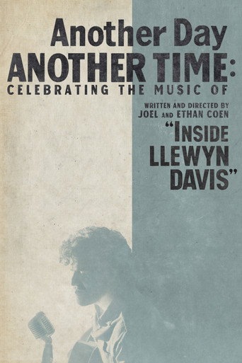 Another Day, Another Time: Celebrating the Music of 'Inside Llewyn Davis' movie poster