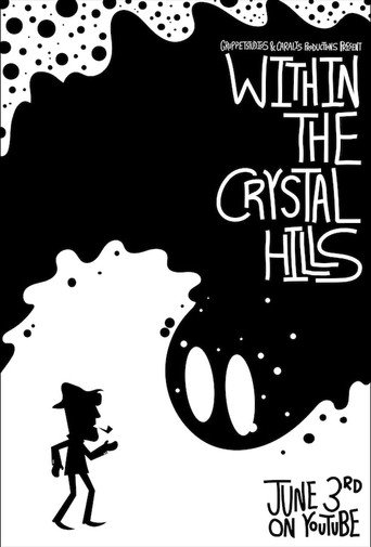 Within the Crystal Hills movie poster
