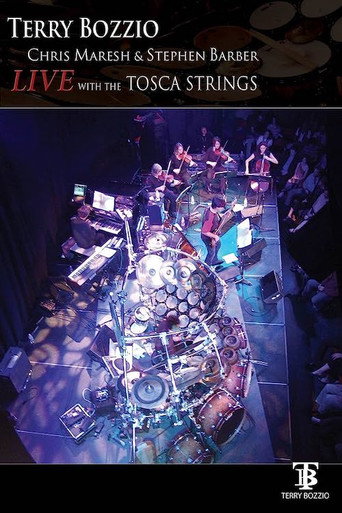 Terry Bozzio: Live with the Tosca Strings movie poster