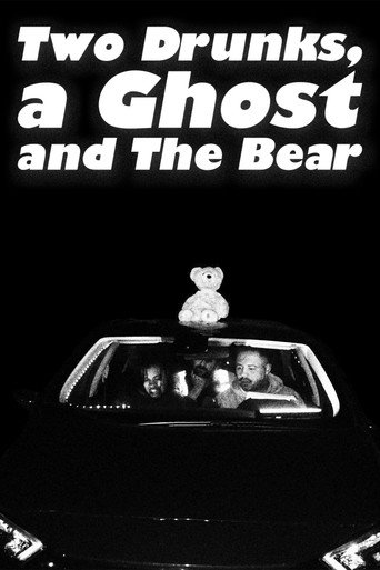 Two Drunks, a Ghost and The Bear movie poster