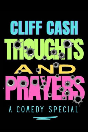 Cliff Cash: Thoughts And Prayers movie poster