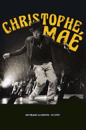 Christophe Mae - On Trace la Route movie poster