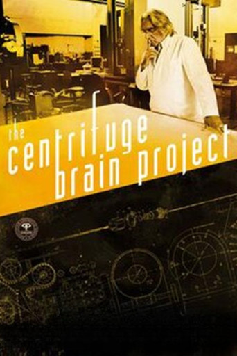 The Centrifuge Brain Project movie poster