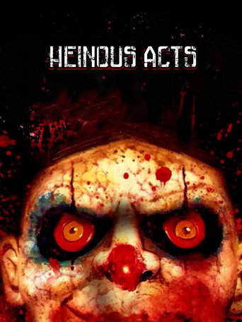 Heinous Acts movie poster