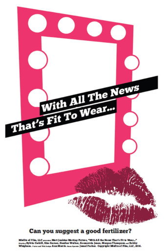 With All the News That's Fit to Wear movie poster