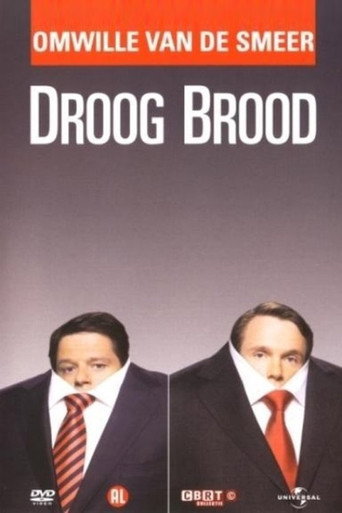 Droog Brood: Omwille van de Smeer movie poster
