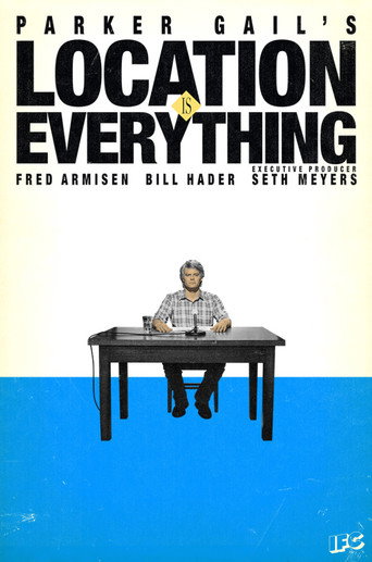 Location is Everything movie poster