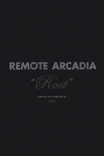 Remote Arcadia: Root movie poster