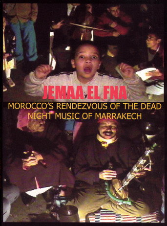 Jemaa El Fna: Morocco's Rendezvous of the Dead movie poster