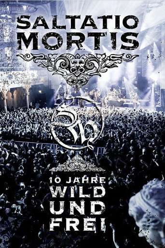 Saltatio Mortis - 10 Jahre Wild und Frei movie poster
