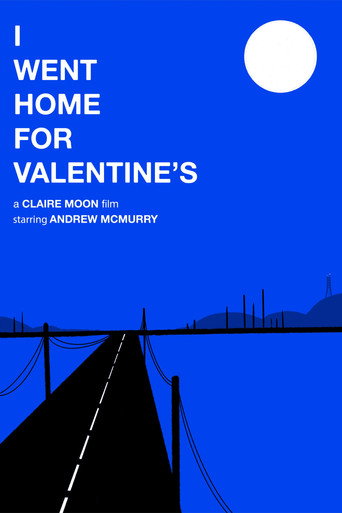 I Went Home For Valentine's movie poster