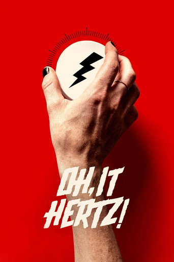 Oh, It Hertz! movie poster