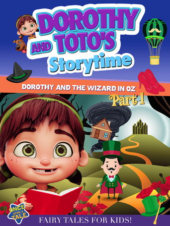 Dorothy And Toto's Storytime: Dorothy And The Wizard in Oz Part 1 movie poster