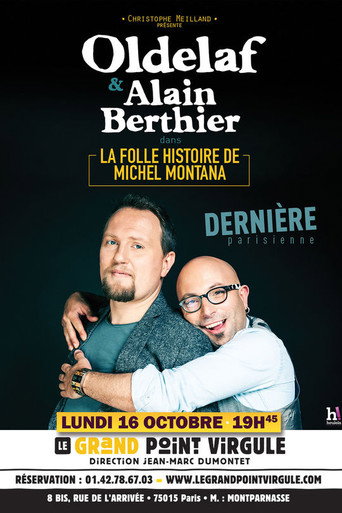 La folle histoire de Michel Montana movie poster