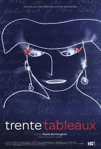 Trente tableaux movie poster