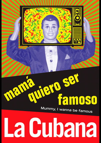 Mamá quiero ser famoso movie poster
