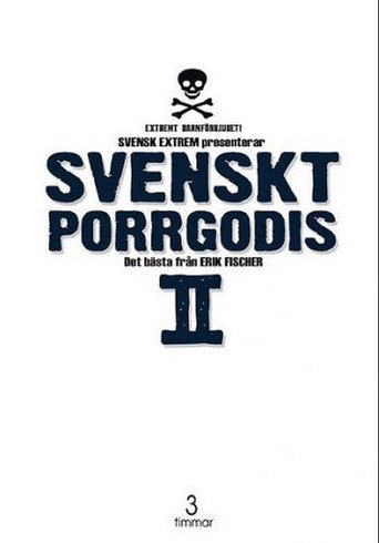 Svenskt Porrgodis 2 movie poster