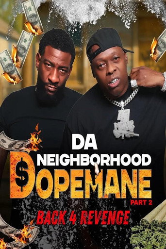 Da Neighborhood Dopemane Part 2 movie poster