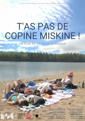 T'as pas de copine miskine! movie poster