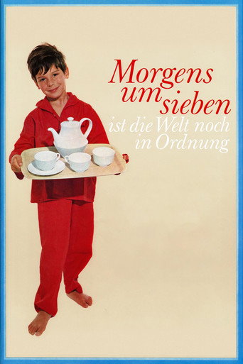 In the Morning at Seven the World Is Still in Order movie poster