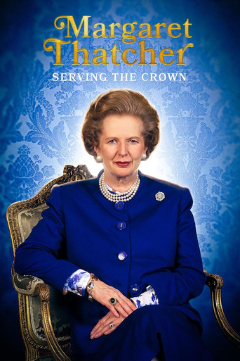 Margaret Thatcher: Serving the Crown movie poster