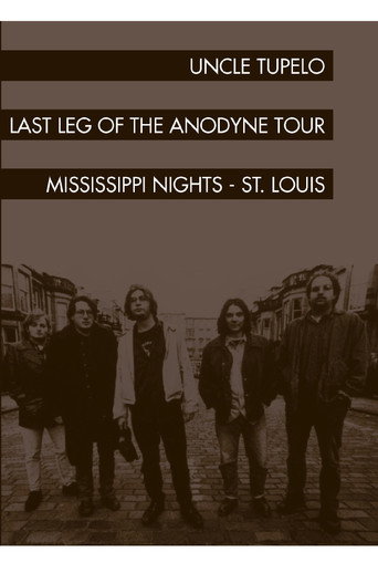 Uncle Tupelo: The Last Leg of the Andodyne Tour movie poster