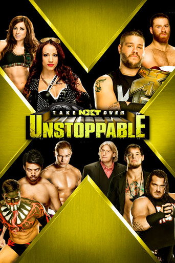 NXT TakeOver: Unstoppable movie poster